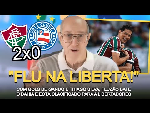 NOITE DE GLÓRIA NO MARACANÃ: FLUMINENSE VENCE O BAHIA E CONFIRMA O G5