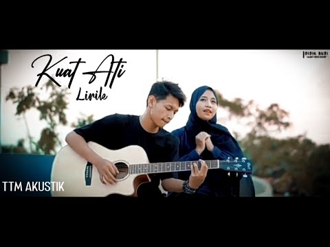 Kuat Ati - TTM AKUSTIK FT. Andien Cover Didik budi Ft Cindi Cintya Dewi