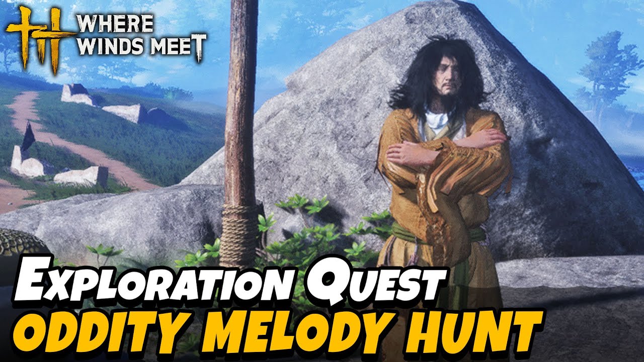 Oddity Melody Hunt (Exploration Quest) | Where Winds Meet