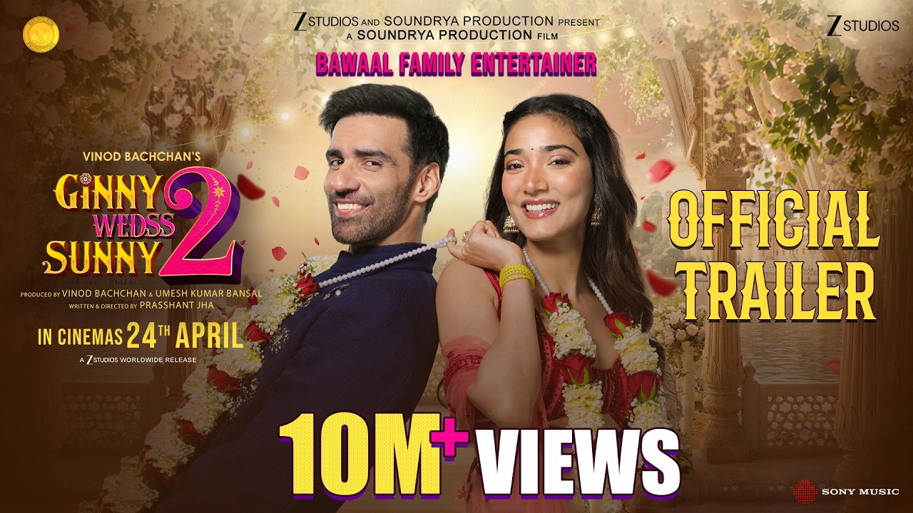 Miniature de la vidéo Ginny Wedss Sunny 2 Official Trailer | Avinash Tiwary, Medha Shankr | Prasshant Jha | 24 April 2026 du film गिन्नी वेड्स सन्नी 2