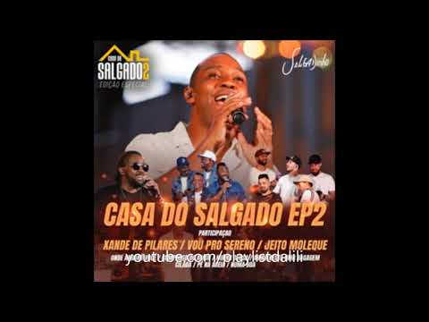 SALGADINHO - CASA DO SALGADO EP.2 | COMPLETO 2021