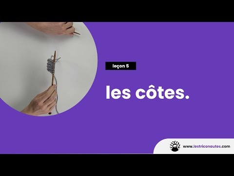 Comment tricoter les côtes 1/1 au tricot - Apprendre à tricoter facilement