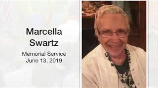 Marcella Swartz, Memorial Service