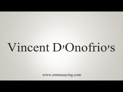 How to Pronounce Vincent D'Onofrio's