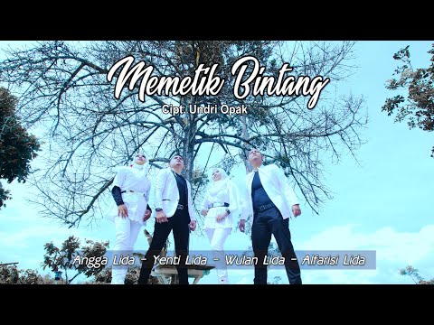 Memetik Bintang - Angga Lida, Yenti Lida, Wulan Lida, Alfarisi Lida (Official Music Video)