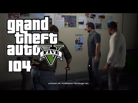 Let's Play GTA 5 #104 - Den "Großen Raub" planen! [blind/deutsch/HD]