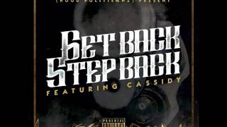 Lyfe Crisis - Get Back/Step Back ft Cassidy & Rome Gotti