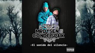Mr. Dysen & Conde Spaik - Dinero Sucio ft Lig-ray soul