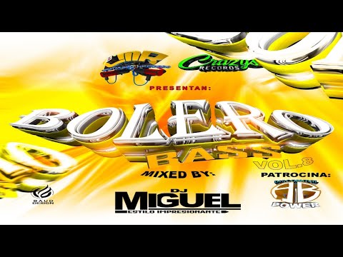 Bolero Bass Mix Vol 8 El Rompe Bocina 🍺 Dj Miguel Estilo Impresionante 🍻 Crazys Records