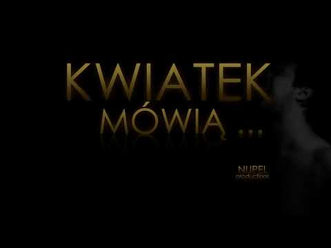Kwiatek - Mówią