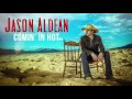 Jason Aldean - Comin' In Hot (Audio)