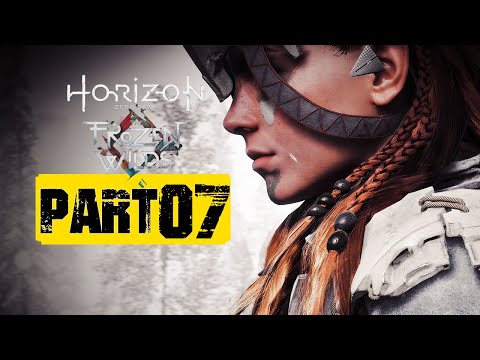 HORIZON ZERO DAWN: THE FROZEN WILDS (DLC) | Walkthrough Gameplay Part 07 | FIREBREAK