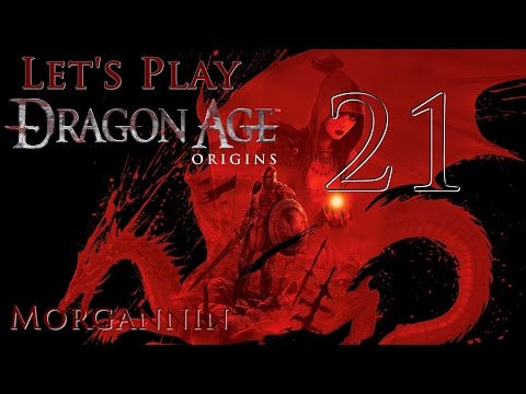 DRAGON AGE: ORIGINS - Part 21 [Elric Maraigne] Let's Play Walkthrough