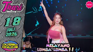 Download lagu DJ LUMBA-LUMBA PALING GACOR!🎶 DJ THARI MP CLUB 18 JULI 2026 mp3