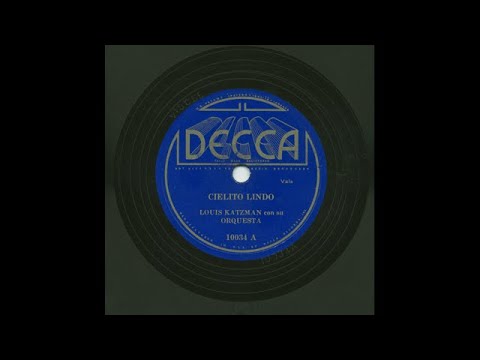 Louis Katzman - Cielito Lindo - Decca 10034A