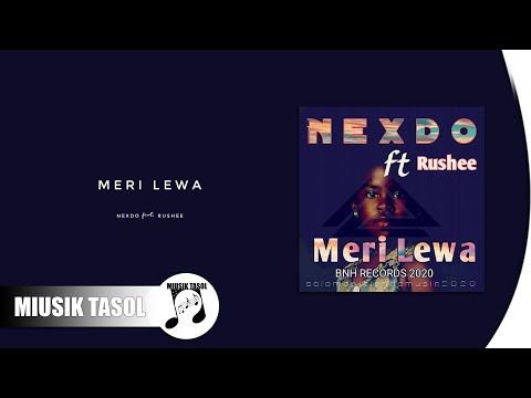 Nexdo - Meri Lewa (ft. Rushee)