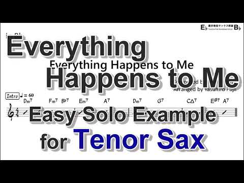 Everything Happens to Me - Easy Solo Example for Tenor Sax