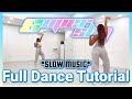 NewJeans (뉴진스) ‘SUPER SHY’ - FULL DANCE TUTORIAL {SLOW MUSIC}