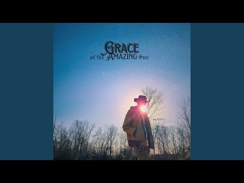 Grace of the Amazing Sun