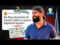 No More Emirates ID Card UAE To Launch Digital ID System Using Facial Recognition
