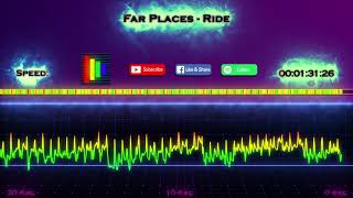 Far Places - Ride (No Copyright Musistat)