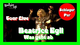 Beatrice Egli - Was geht ab (Wohlfühlgarantie Tour Live)