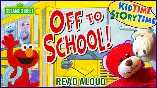 OFF TO SCHOOL ~ Sesame Street ELMO ~ Kids books Re