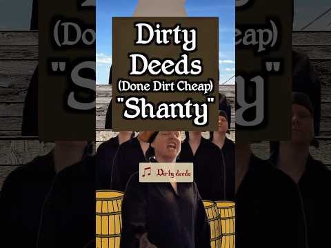 ⛵️ Dirty Deeds 🏴‍☠️“Shanty” #DirtyDeeds #ACDC #SeaShanty