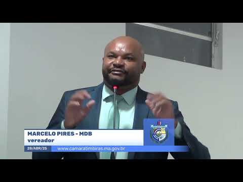  SESSÃO DIA 28/04/2025 – PRONUNCIAMENTO DO VEREADOR MARCELO PIRES