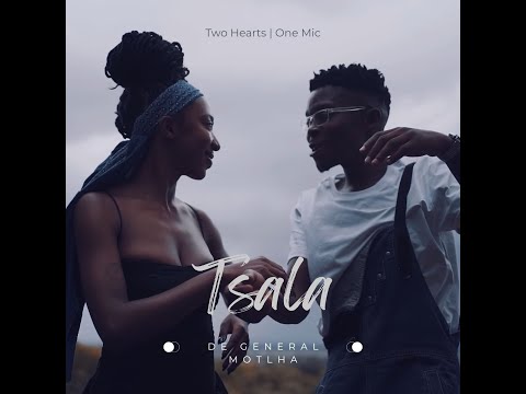 De General x Motlha TSALA Official Music Video