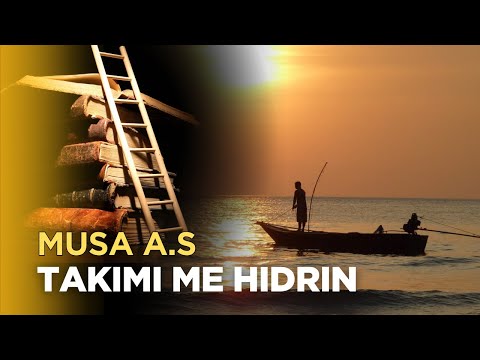 Tregimi ne lidhje me Musain a.s - Takimi me Hidrin
