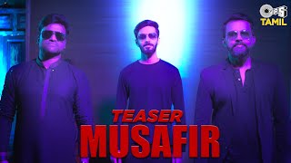 Musafir - Teaser | Shivin Narang | Ankit Tiwari | Anirudh, Ranjith & Sagar | Aishwarya Rajinikanth