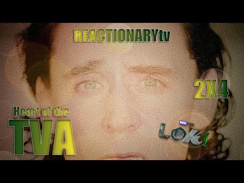 REACTIONARYtv | Loki 2X4 | "Heart of the TVA" | Fan Reactions | Mashup | #Loki