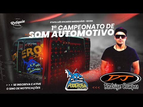 PANCADÃO AUTOMOTIVO - CD 1° CAMPEONATO DE SOM AUTOMOTIVO PODEROSA COMPETIÇÕES - DJ RODRIGO CAMPOS
