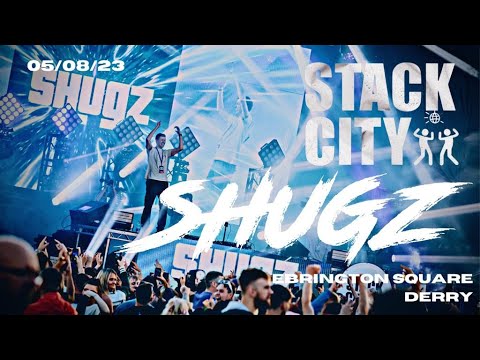 SHUGZ at Ebrington Square Derry | Stack City Raves (4K DJ Set)