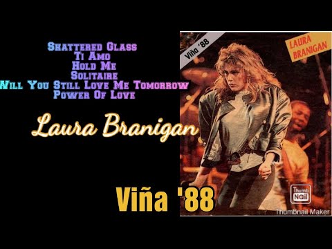 Laura Branigan - Touch Tour - Viña del Mar 1988