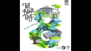 Tall Black Guy - Floating (Bonus Track)