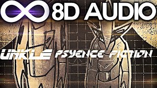 UNKLE - Be There 🔊8D AUDIO🔊