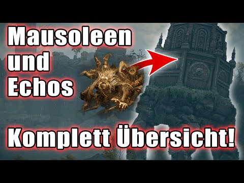 Wichtige Übersicht - Mausoleen und Echos - Elden Ring Guide