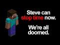 Steve can now stop time in Minecraft and it's absolutely ridiculous.