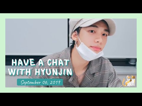[Hyunjin Live] 190906 Have a chat with Hyunjin
