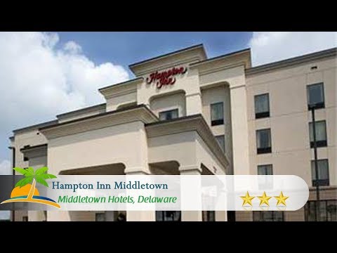 Hampton Inn Middletown - Middletown Hotels, Delaware