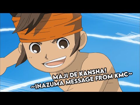 Inazuma Eleven Maji de Kansha!~INAZUMA MESSAGE from KMC~ KMC