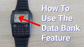 Casio Data Bank Watch – How To Use The Data Bank Feature