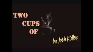 2 Cups of Coffee Music Video