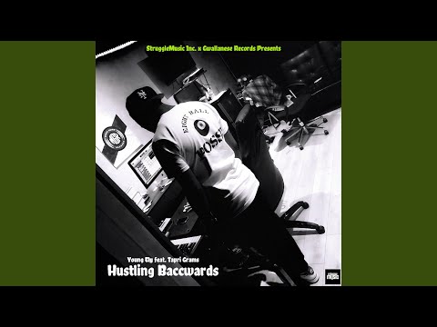 Hustling Baccwards (feat. Tapri Grams)