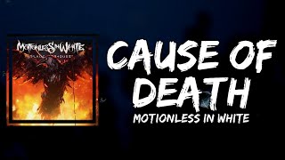 Motionless In White - Cause of Death (Lyrics)