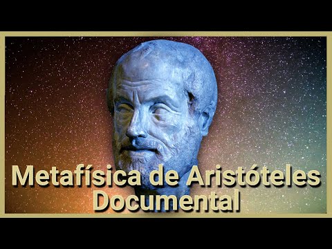Metafísica: el documental | Aristóteles 1 de 2 | Serie Documental: Filosofía | Episodio 03