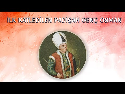 Der erste getötete Sultan: Der junge Osman