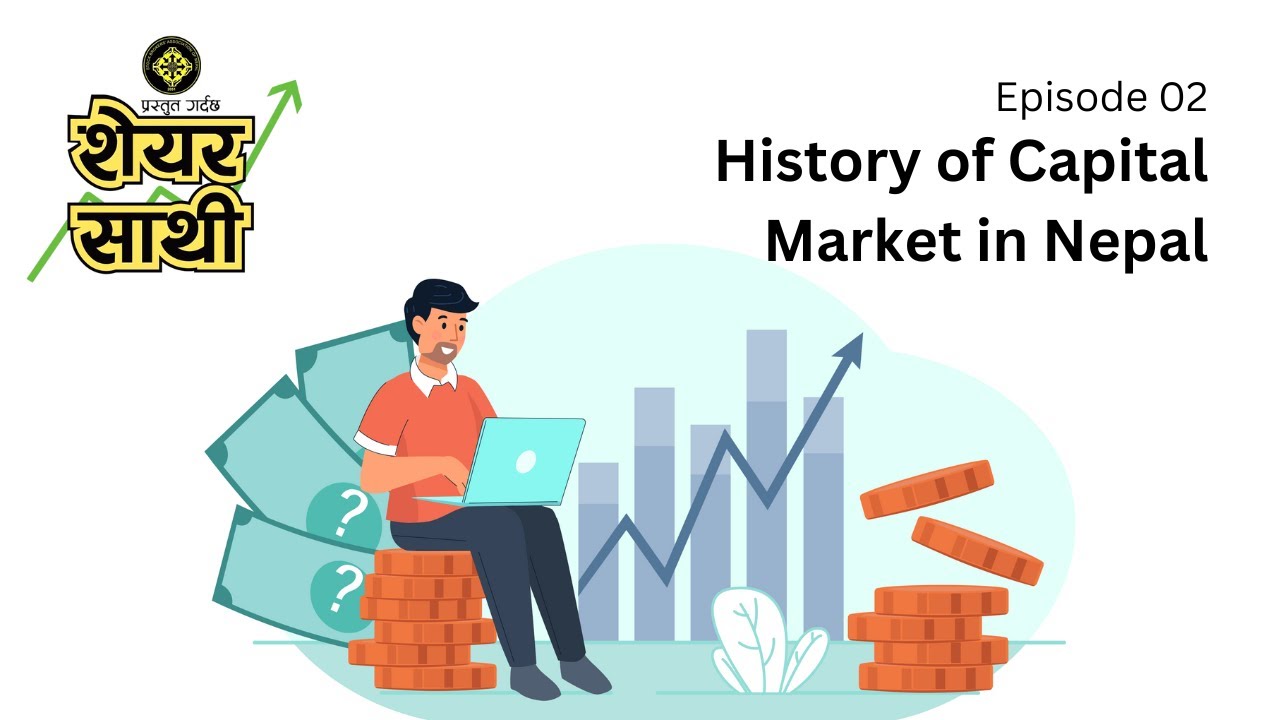 Ep 2 | History of Capital Market in Nepal नेपालमा पूँजी बजारको इतिहास | ShareSathi